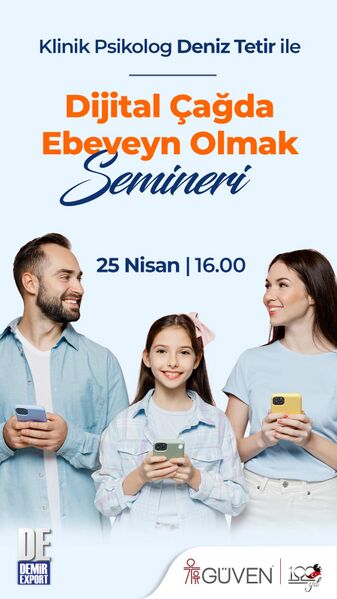 Dosya:Dijital Çağda Ebeveyn Olmak DemirExport 25 Nisan 2023.jpg